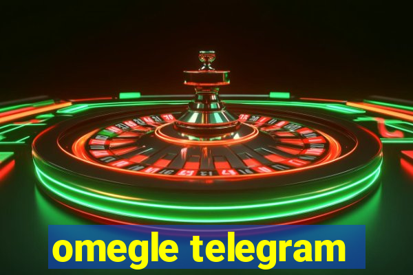 omegle telegram